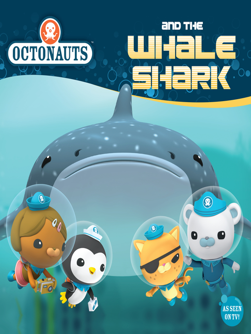 Title details for Octonauts and the Whale Shark by Grosset & Dunlap - Available